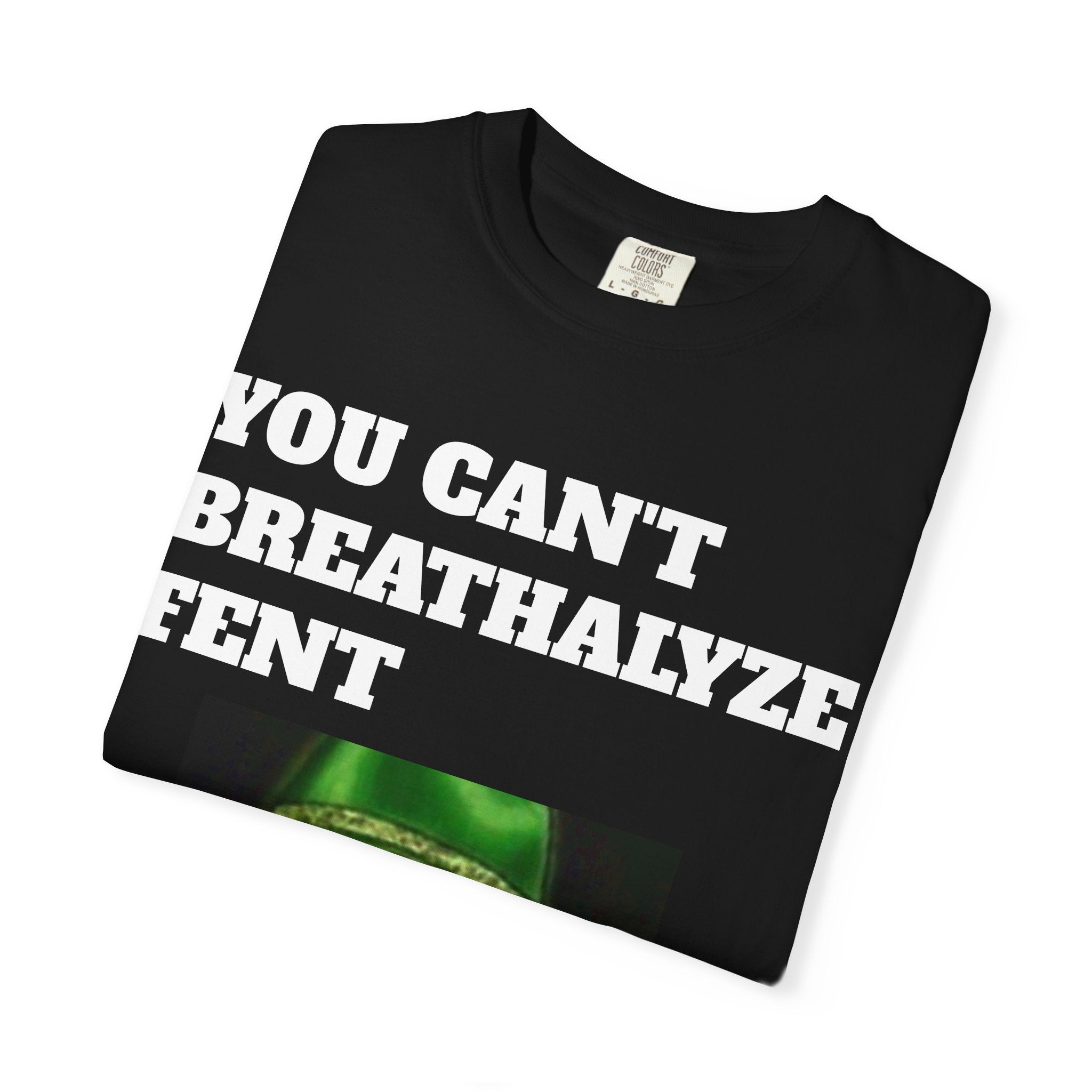 T-Shirt — "You Can't Breathalyze Fent" Sponge Character Graphic Tee